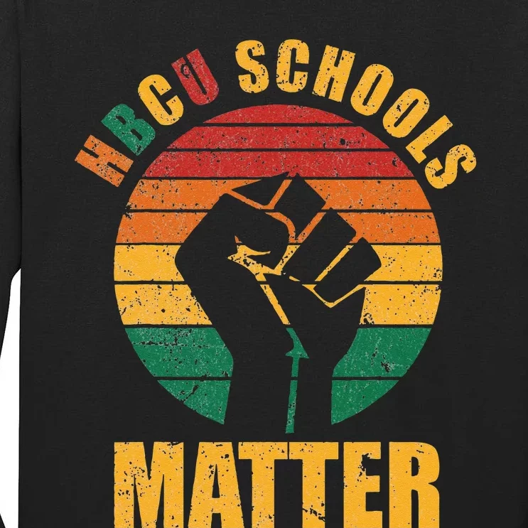 HBCU Schools Matter Historical Black College Tall Long Sleeve T-Shirt