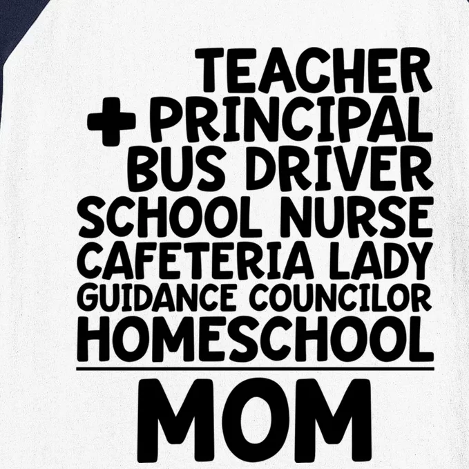 Home School Mom Funny Homeschool Teacher Mother Meaningful Gift Baseball Sleeve Shirt