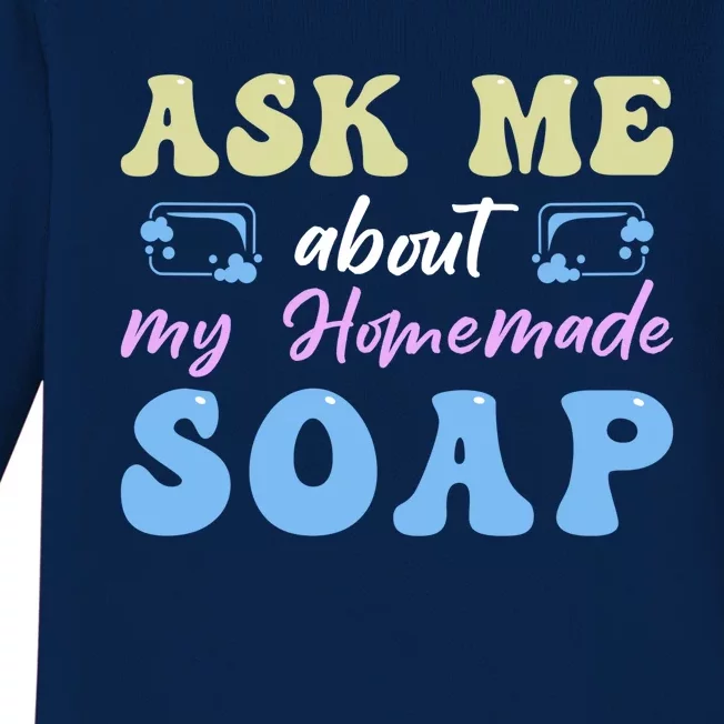 Homemade Soap Making Soap Maker Gift Baby Long Sleeve Bodysuit