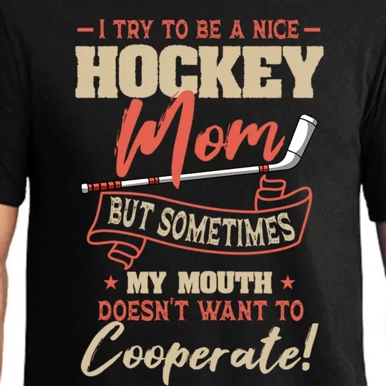 Hockey Supportive Mom MotherS Day Meaningful Gift Pajama Set