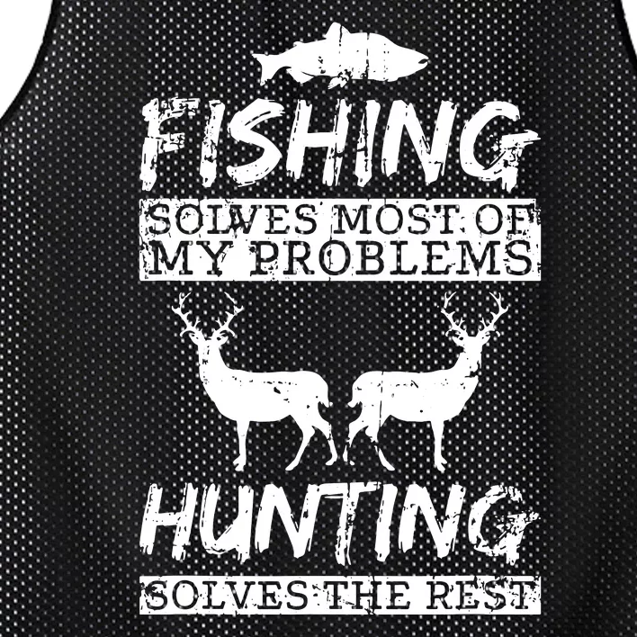 Hunting Solves Most Of My Problems Fishing The Rest Funny Mesh Reversible Basketball Jersey Tank