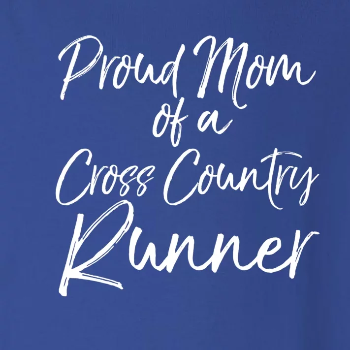 High School Mom Run Gift Proud Mom Of A Cross Country Runner Meaningful Gift Toddler Long Sleeve Shirt