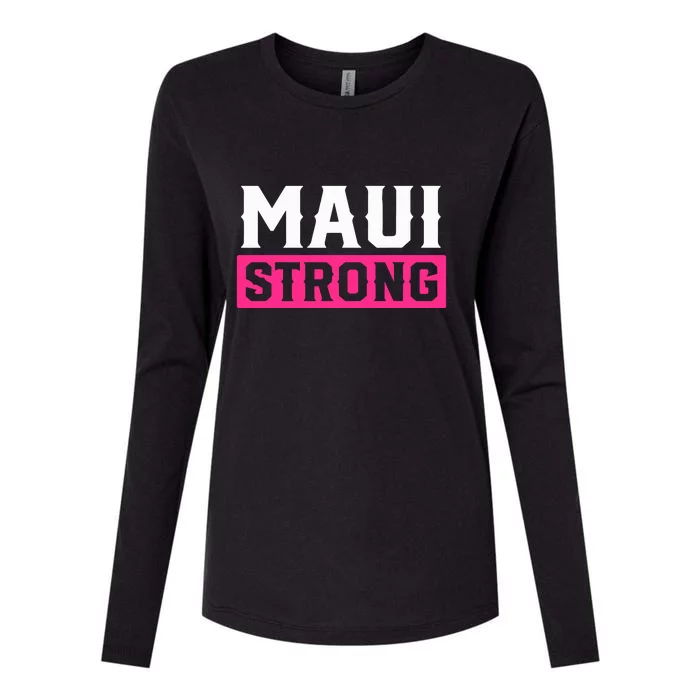 Hawaii Strong Maui Lahaina Hawaiian Islands Pray For Maui Gift Womens Cotton Relaxed Long Sleeve T-Shirt