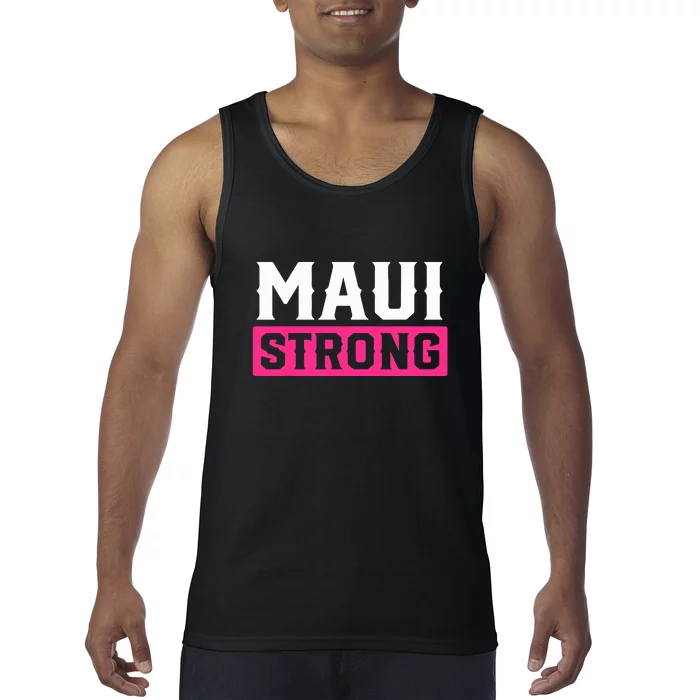 Hawaii Strong Maui Lahaina Hawaiian Islands Pray For Maui Gift Tank Top