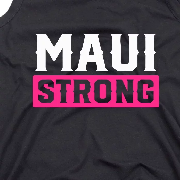 Hawaii Strong Maui Lahaina Hawaiian Islands Pray For Maui Gift Tank Top