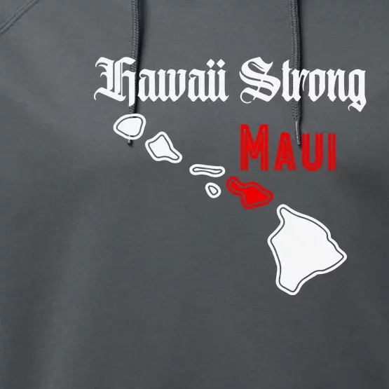 Hawaii Strong Maui Gift Performance Fleece Hoodie