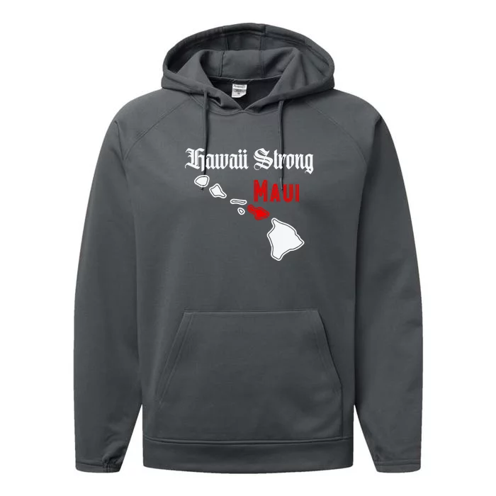 Hawaii Strong Maui Gift Performance Fleece Hoodie