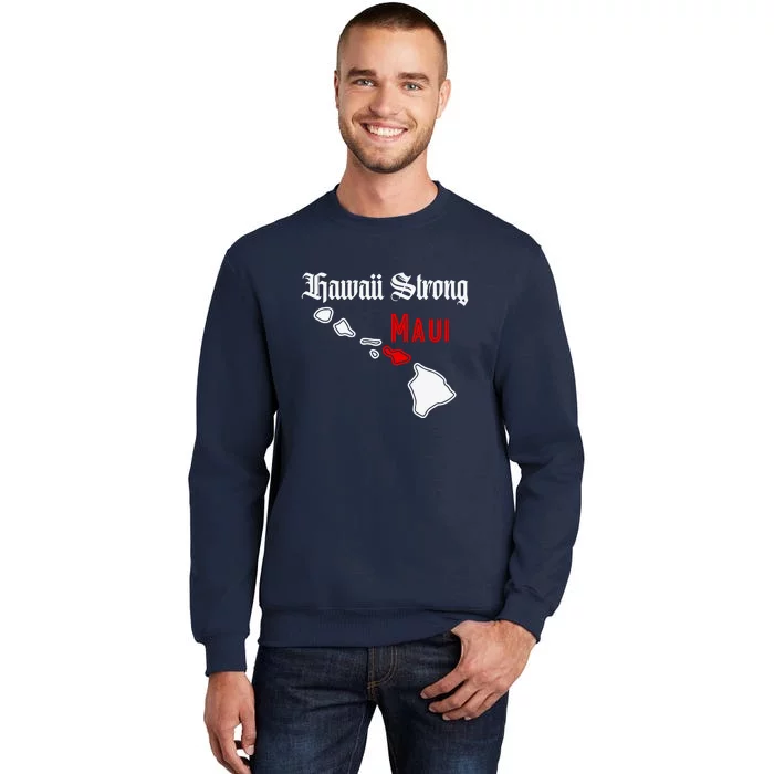 Hawaii Strong Maui Gift Sweatshirt