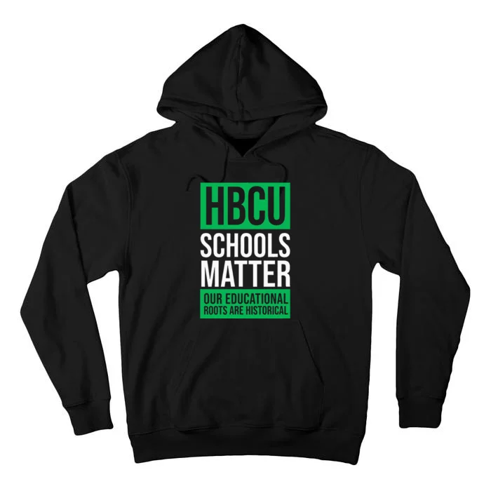 HBCU Schools Matter Historically Black College Pink & Green Tall Hoodie