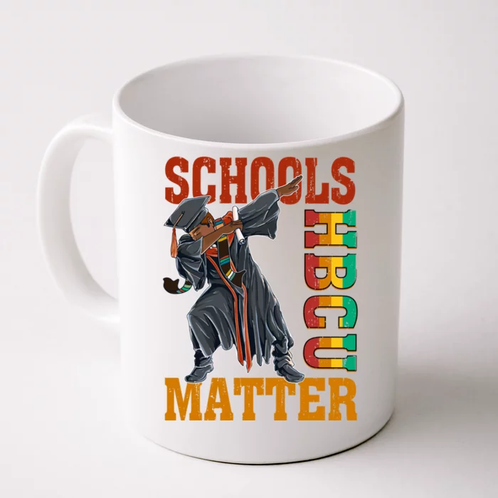 Hbcu Schools Matter Blm Historically Black College Graduate Gift Front & Back Coffee Mug