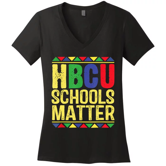 Hbcu Schools Matter Historical Black Colleges Women's V-Neck T-Shirt