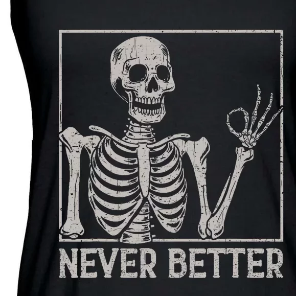 Halloween Shirts Never Better Skeleton Funny Skull Ladies Essential Flowy Tank