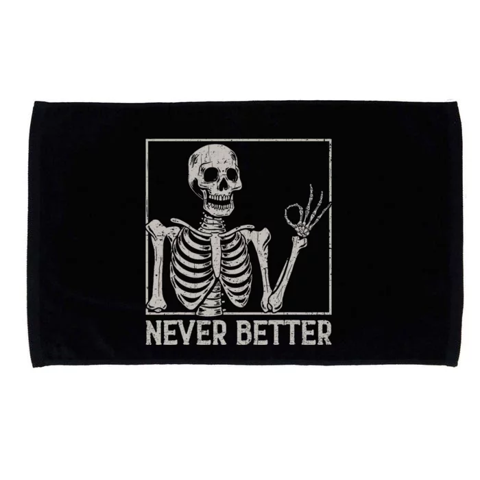 Halloween Shirts Never Better Skeleton Funny Skull Microfiber Hand Towel