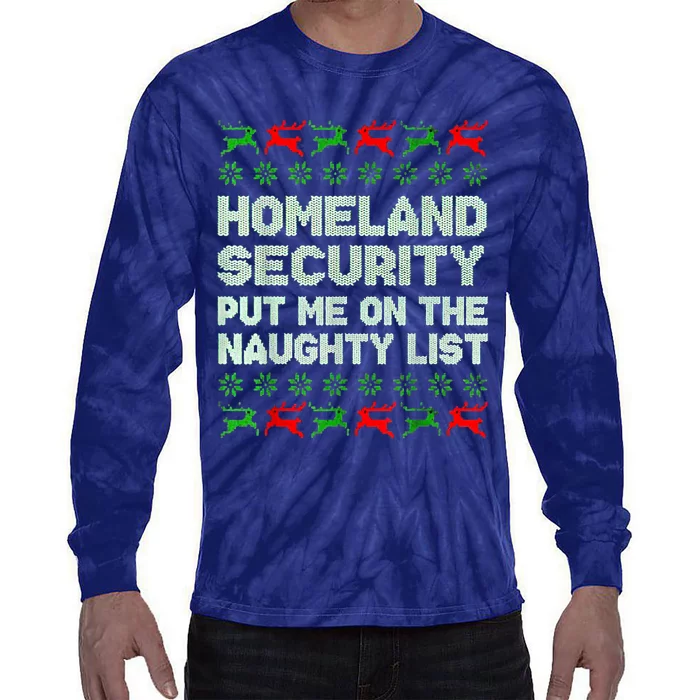 Homeland Security Naughty List Christmas Tie-Dye Long Sleeve Shirt