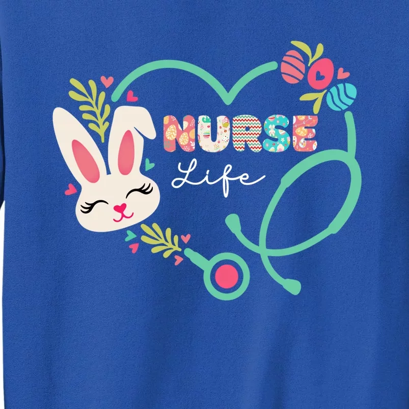 Heart Stethoscope Nurse Easter Nurse Life Funny Easter Day Great Gift Tall Sweatshirt