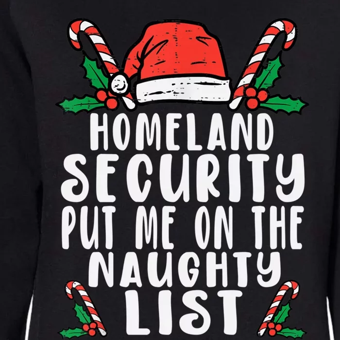 Homeland Security Naughty List Christmas Cute Gift Womens California Wash Sweatshirt