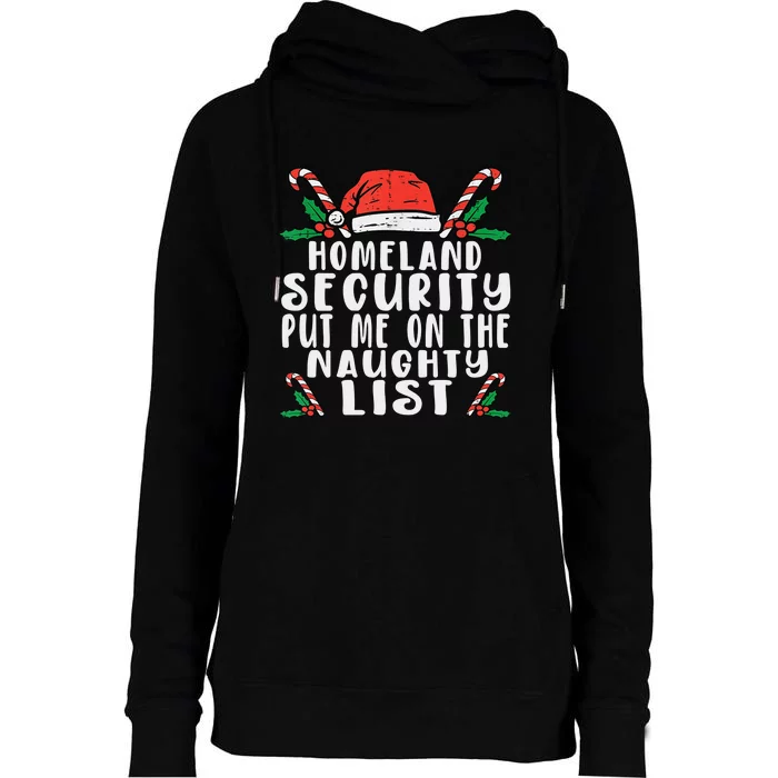 Homeland Security Naughty List Christmas Womens Funnel Neck Pullover Hood