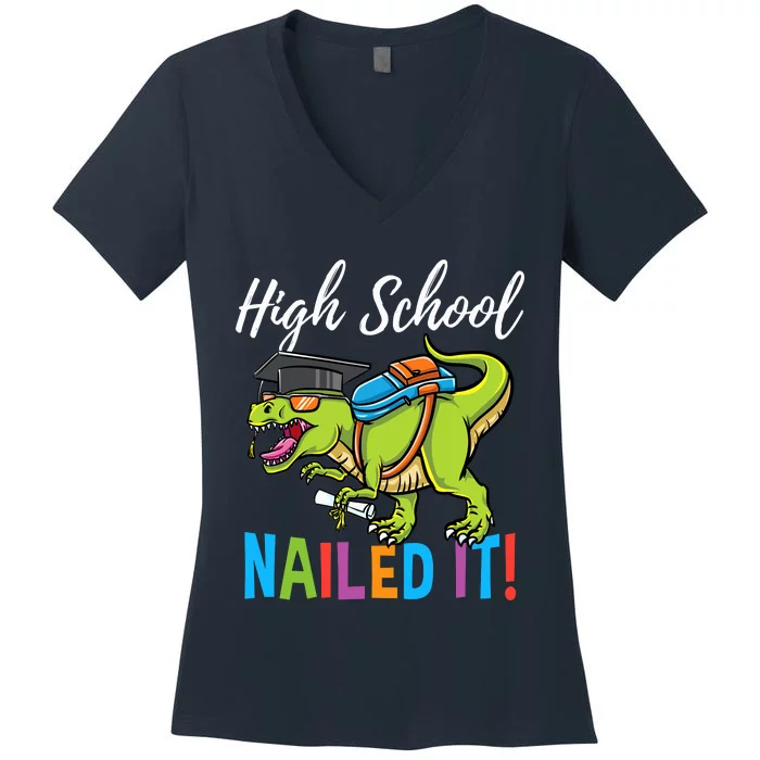 High School Nailed It Dinosaur Graduation Women's V-Neck T-Shirt