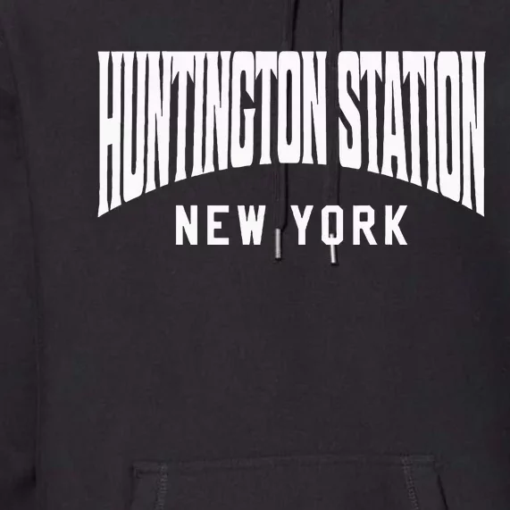 Huntington Station New York Premium Hoodie