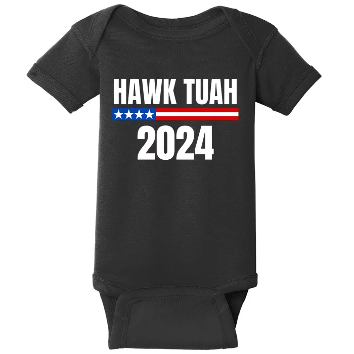 Hawk Spit On That Thing Presidential Candidate Parody Baby Bodysuit