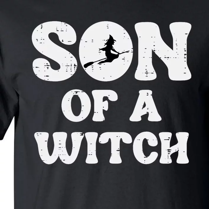 Halloween Son Of A Witch Funny Costume Family Tall T-Shirt