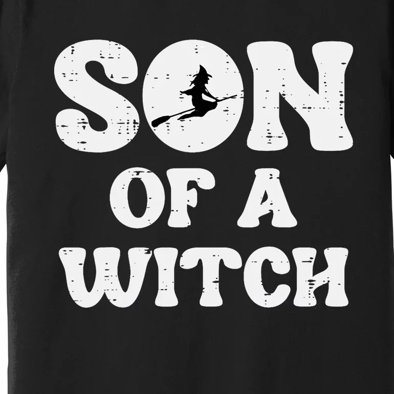 Halloween Son Of A Witch Funny Costume Family Premium T-Shirt