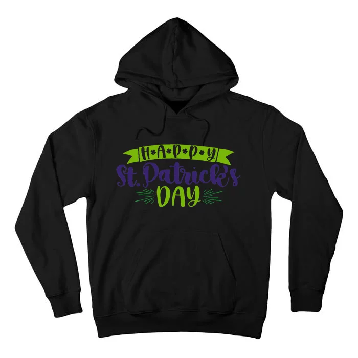 Happy Saint Patrick's Day Lucky Charmss Paddy's Day March 17 Lover Cute Tall Hoodie