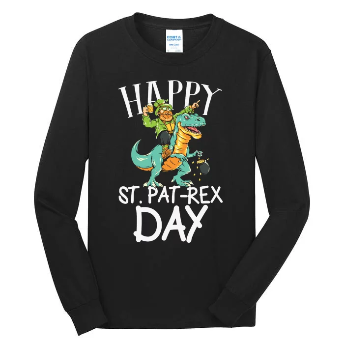 Happy St Patrex Day Funny Patricks Day Tall Long Sleeve T-Shirt