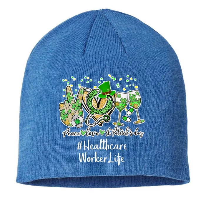 Happy St Patrick Day Healthcare Worker Peace Love Nurse Gift 8 1/2in Sustainable Knit Beanie