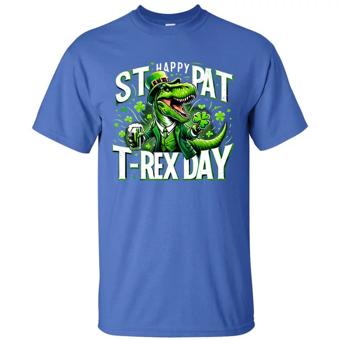 Happy St Pat Trex Day Funny St PatrickS Day Dinosaur T Rex Sweat Tall T-Shirt