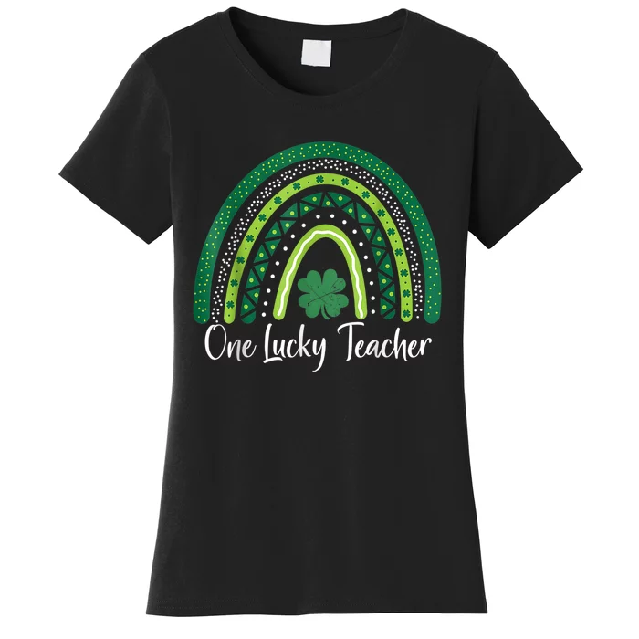 Happy St Patricks Day Cute One Lucky Teacher Rainbow Outfit Women's T-Shirt