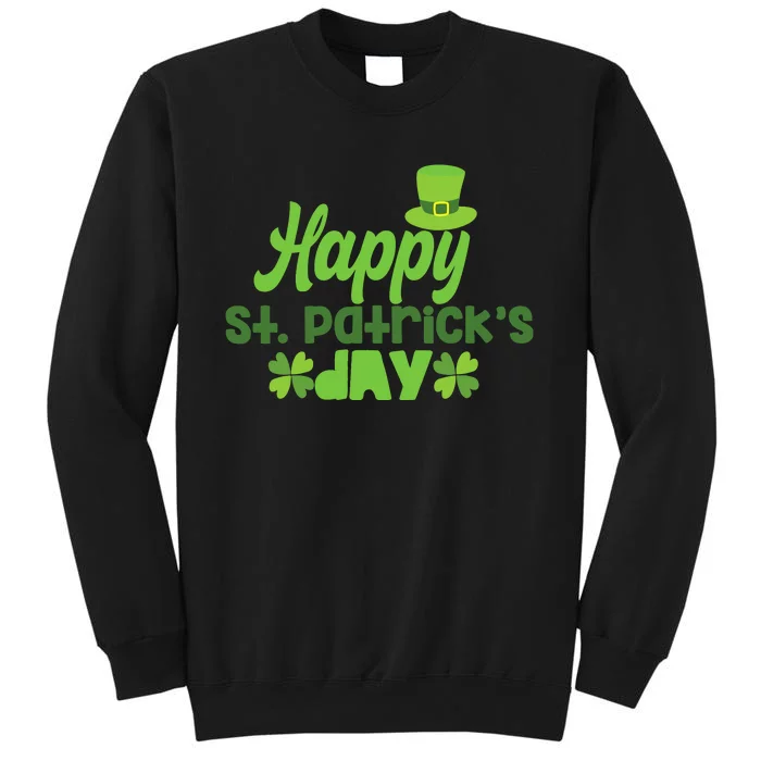 Happy St PatrickS Day Irish Ireland St. Patricks Day St Sweatshirt