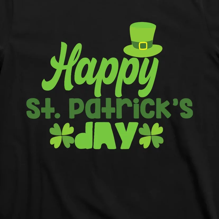 Happy St PatrickS Day Irish Ireland St. Patricks Day St T-Shirt