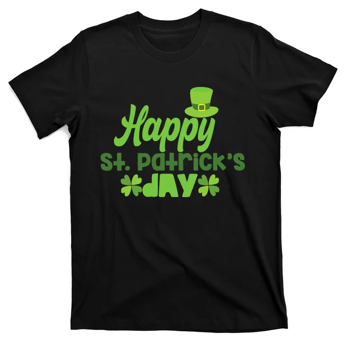 Happy St PatrickS Day Irish Ireland St. Patricks Day St T-Shirt