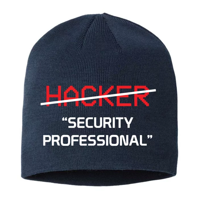 Hacker Security Professional Funny Programmer Gift 8 1/2in Sustainable Knit Beanie