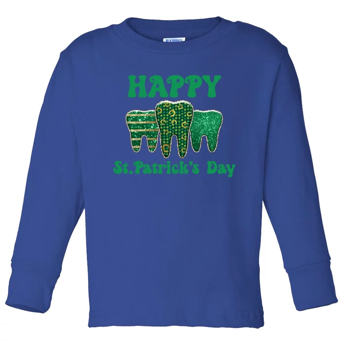 Happy St Patrick's Day Cute Tooth Dentist Meaningful Gift Toddler Long Sleeve Shirt