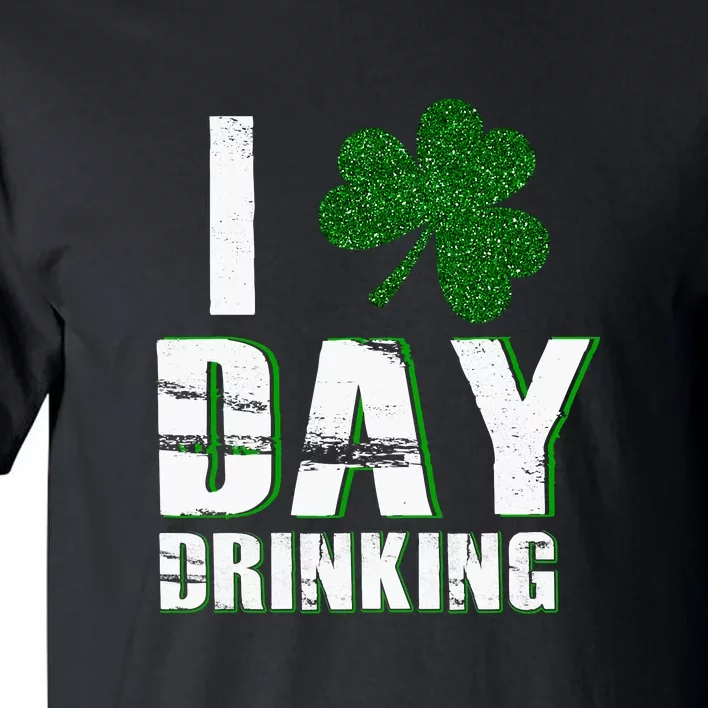 Happy St. Patrick's Day I Love Clover Day Drinking Tall T-Shirt