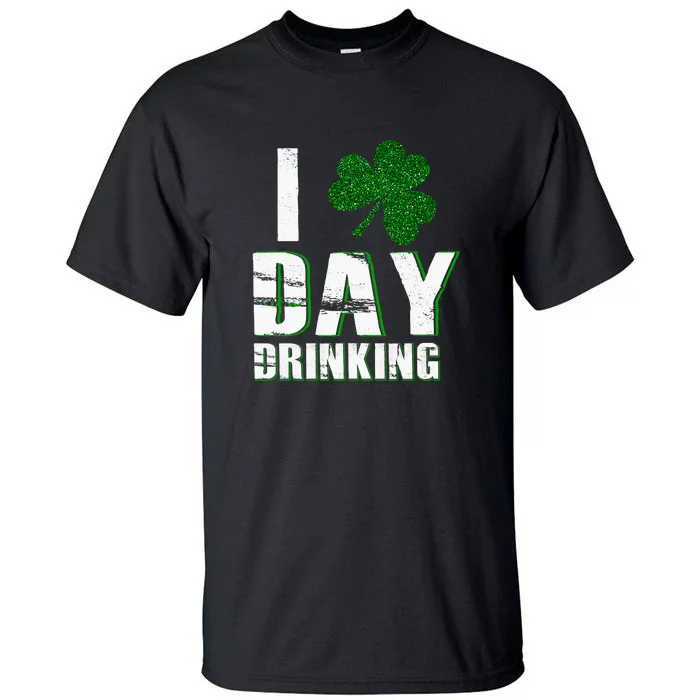 Happy St. Patrick's Day I Love Clover Day Drinking Tall T-Shirt