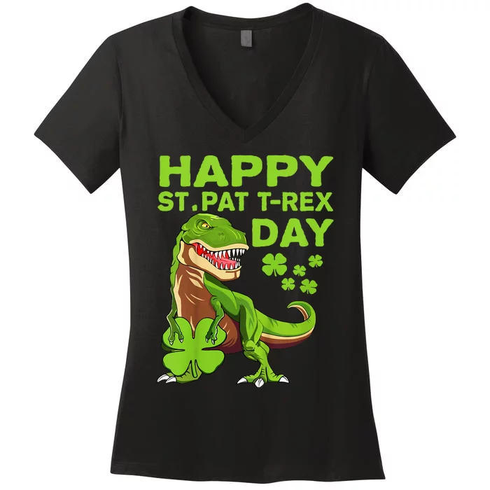 Happy St Pat Trex Day Dino St Patricks Day Gift Women's V-Neck T-Shirt