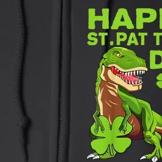 Happy St Pat Trex Day Dino St Patricks Day Gift Full Zip Hoodie