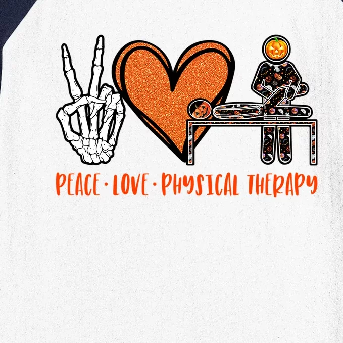 Halloween Skeleton Peace Love Physical Therapy Gift Baseball Sleeve Shirt