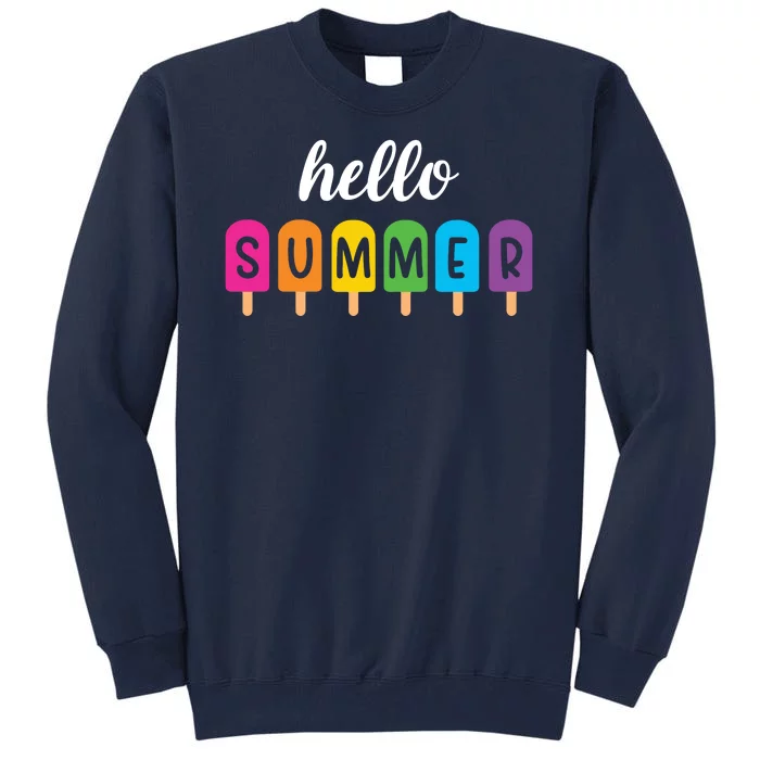 Hello Summer Popsicle Colorful Tall Sweatshirt