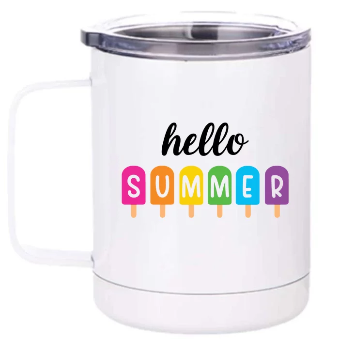 Hello Summer Popsicle Colorful Front & Back 12oz Stainless Steel Tumbler Cup