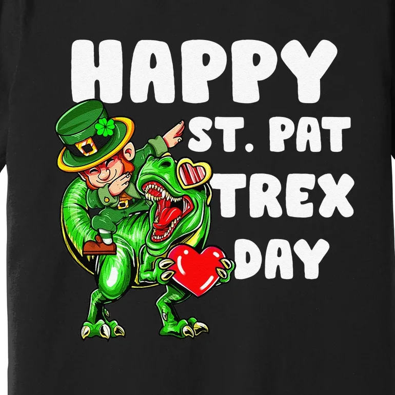 Happy St Pat Trex Day Dino Dinosaur Saint Patrick's Day Premium T-Shirt