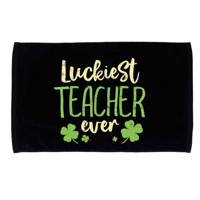 Happy St Patricks Day Luckiest Teacher Ever Teaching Gift Microfiber Hand Towel