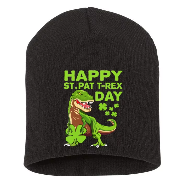 Happy St Pat Trex Day Dino St Patricks Day Short Acrylic Beanie