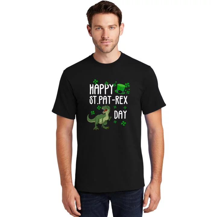 Happy St Pat Rex Day St Patrick Day Lucky T Rex Tall T-Shirt