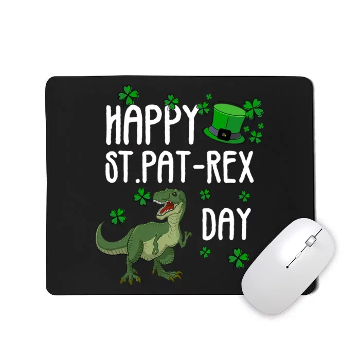 Happy St Pat Rex Day St Patrick Day Lucky T Rex Mousepad