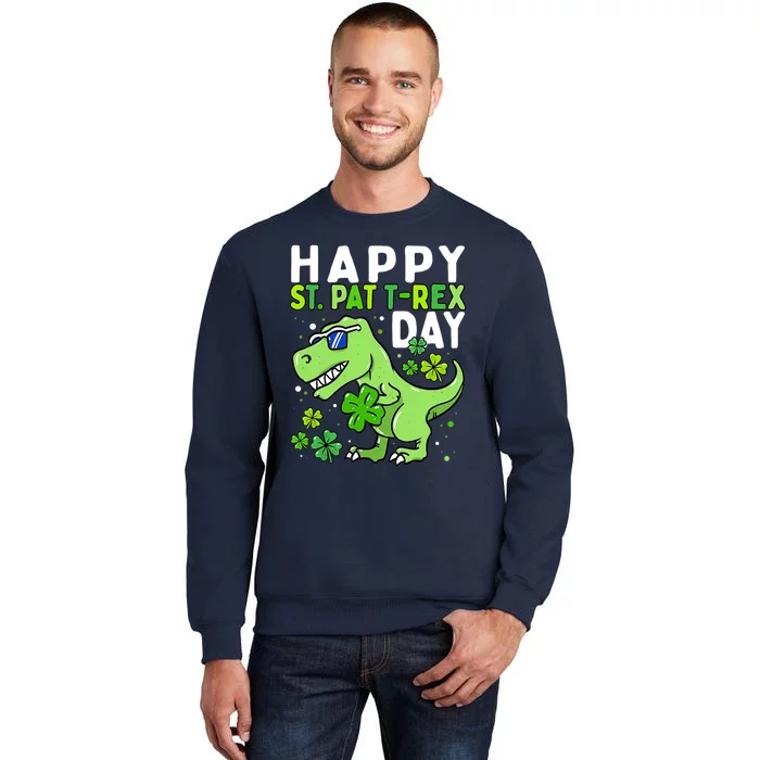 Happy St Pat Trex Day Dino St Patricks Day Boy Sweatshirt