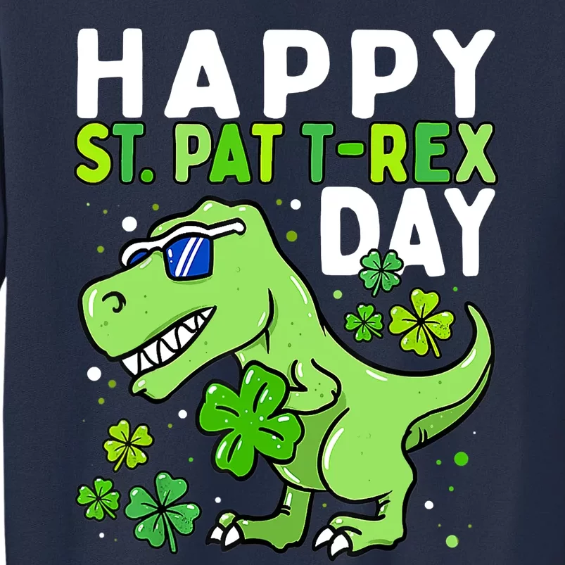 Happy St Pat Trex Day Dino St Patricks Day Boy Sweatshirt